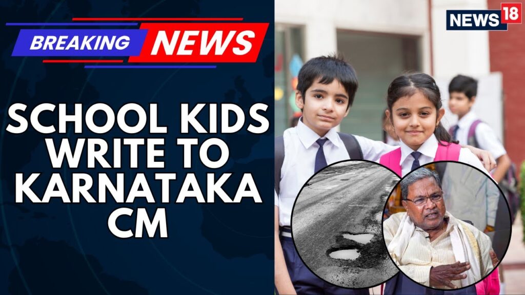 , (nids de poule): &;Road Full Of Potholes’ School Kifds Write To Karnataka Chief Minister, Siddaramaiah | News18|nids de poule,&;Road Full Of Potholes’ School Kifds Write To Karnataka Chief Minister, Siddaramaiah | News18